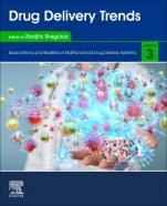 Drug Delivery Trends: Volume 3: Expectations and Realities of Multifunctional Drug Delivery Systems - ISBN 9780128178706