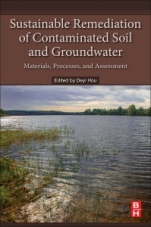 Sustainable Remediation of Contaminated Soil and Groundwater: Materials, Processes, and Assessment - ISBN 9780128179826