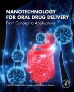 Nanotechnology for Oral Drug Delivery: From Concept to Applications - ISBN 9780128180389