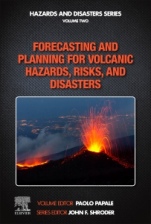 Forecasting and Planning for Volcanic Hazards, Risks, and Disasters - ISBN 9780128180822