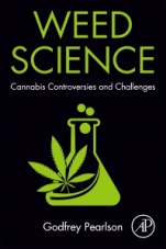 Weed Science: Cannabis Controversies and Challenges - ISBN 9780128181744