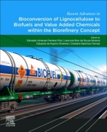 Recent Advances in Bioconversion of Lignocellulose to Biofuels and Value Added Chemicals within the Biorefinery Concept - ISBN 9780128182239