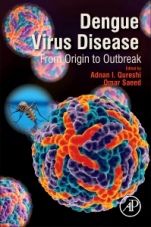 Dengue Virus Disease: From Origin to Outbreak - ISBN 9780128182703