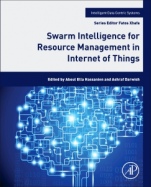 Swarm Intelligence for Resource Management in Internet of Things - ISBN 9780128182871