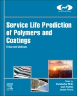 Service Life Prediction of Polymers and Coatings: Enhanced Methods - ISBN 9780128183670