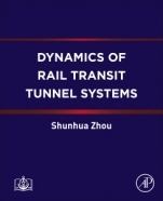 Dynamics of Rail Transit Tunnel Systems - ISBN 9780128183823