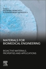 Materials for Biomedical Engineering: Bioactive Materials, Properties, and Applications - ISBN 9780128184318