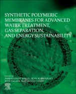 Synthetic Polymeric Membranes for Advanced Water Treatment, Gas Separation, and Energy Sustainability - ISBN 9780128184851