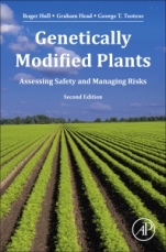 Genetically Modified Plants: Assessing Safety and Managing Risk - ISBN 9780128185643