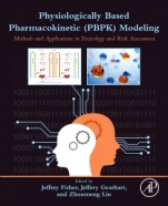 Physiologically Based Pharmacokinetic (PBPK) Modeling: Methods and Applications in Toxicology and Risk Assessment - ISBN 9780128185964