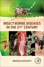 Insect-Borne Diseases in the 21st Century - ISBN 9780128187067