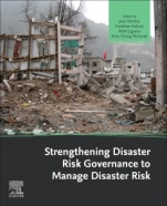 Strengthening Disaster Risk Governance to Manage Disaster Risk - ISBN 9780128187500