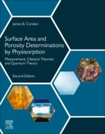 Surface Area and Porosity Determinations by Physisorption: Measurement, Classical Theories and Quantum Theory - ISBN 9780128187852