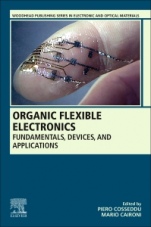 Organic Flexible Electronics: Fundamentals, Devices, and Applications - ISBN 9780128188903