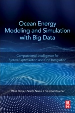 Ocean Energy Modeling and Simulation with Big Data: Computational Intelligence for System Optimization and Grid Integration - ISBN 9780128189047