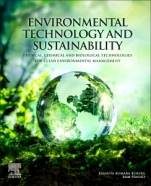 Environmental Technology and Sustainability: Physical, Chemical and Biological Technologies for Clean Environmental Management - ISBN 9780128191033
