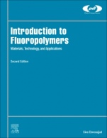 Introduction to Fluoropolymers: Materials, Technology, and Applications - ISBN 9780128191231