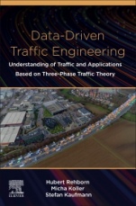 Data-Driven Traffic Engineering: Understanding of Traffic and Applications Based on Three-Phase Traffic Theory - ISBN 9780128191385
