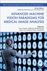 Advanced Machine Vision Paradigms for Medical Image Analysis - ISBN 9780128192955