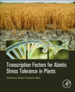 Transcription Factors for Abiotic Stress Tolerance in Plants - ISBN 9780128193341