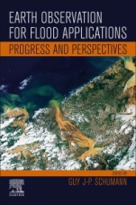 Earth Observation for Flood Applications: Progress and Perspectives - ISBN 9780128194126