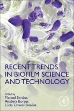 Recent Trends in Biofilm Science and Technology - ISBN 9780128194973