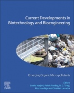 Current Developments in Biotechnology and Bioengineering: Emerging Organic Micro-pollutants - ISBN 9780128195949