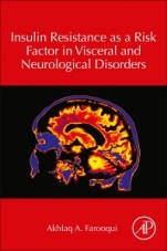 Insulin Resistance as a Risk Factor in Visceral and Neurological Disorders - ISBN 9780128196038