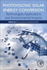 Photovoltaic Solar Energy Conversion: Technologies, Applications and Environmental Impacts - ISBN 9780128196106