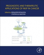 Prognostic and Therapeutic Applications of RKIP in Cancer - ISBN 9780128196120