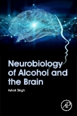 Neurobiology of Alcohol and the Brain - ISBN 9780128196809