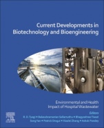 Current Developments in Biotechnology and Bioengineering: Environmental and Health Impact of Hospital Wastewater - ISBN 9780128197226