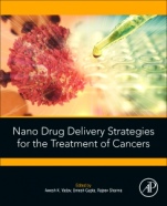 Nano Drug Delivery Strategies for the Treatment of Cancers - ISBN 9780128197936