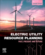 Electric Utility Resource Planning: Past, Present and Future - ISBN 9780128198735
