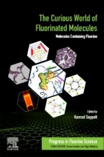 The Curious World of Fluorinated Molecules: Molecules Containing Fluorine - ISBN 9780128198742