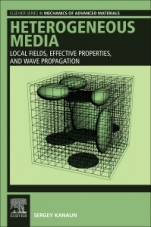 Heterogeneous Media: Local Fields, Effective Properties, and Wave Propagation - ISBN 9780128198803