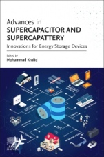 Advances in Supercapacitor and Supercapattery: Innovations in Energy Storage Devices - ISBN 9780128198971