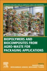 Biopolymers and Biocomposites from Agro-waste for Packaging Applications - ISBN 9780128199534