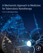 A Mechanistic Approach to Medicines for Tuberculosis Nanotherapy - ISBN 9780128199855