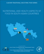 Nutritional and Health Aspects of Food in South Asian Countries - ISBN 9780128200117