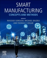 Smart Manufacturing: Concepts and Methods - ISBN 9780128200278