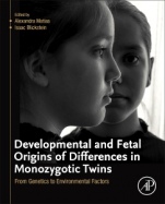 Developmental and Fetal Origins of Differences in Monozygotic Twins: From Genetics to Environmental Factors - ISBN 9780128200476
