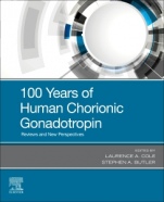 100 Years of Human Chorionic Gonadotropin: Reviews and New Perspectives - ISBN 9780128200506