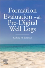 Formation Evaluation with Pre-Digital Well Logs - ISBN 9780128202326