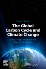 The Global Carbon Cycle and Climate Change: Scaling Ecological Energetics from Organism to the Biosphere - ISBN 9780128202449