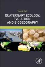 Quaternary Ecology, Evolution, and Biogeography - ISBN 9780128204733