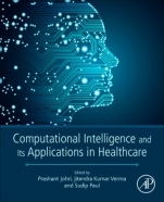 Computational Intelligence and Its Applications in Healthcare - ISBN 9780128206041