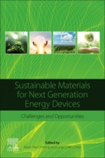 Sustainable Materials for Next Generation Energy Devices: Challenges and Opportunities - ISBN 9780128206287