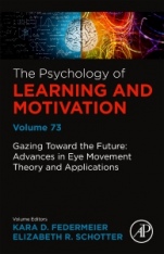 Gazing Toward the Future: Advances in Eye Movement Theory and Applications - ISBN 9780128206980