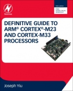 Definitive Guide to Arm Cortex-M23 and Cortex-M33 Processors - ISBN 9780128207352